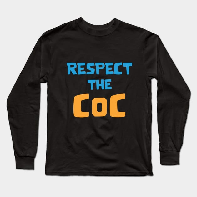 Respect the COC Long Sleeve T-Shirt by Marshallpro